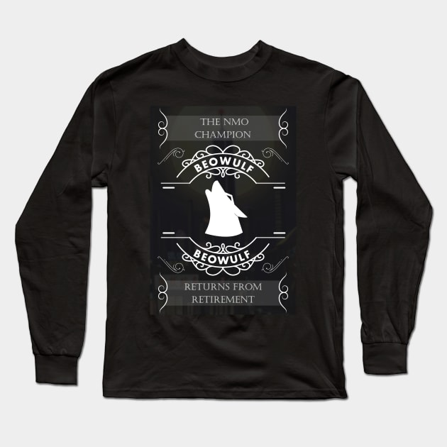 BEOWULF Long Sleeve T-Shirt by Gantahat62 Productions